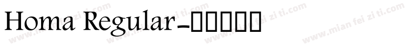 Homa Regular字体转换